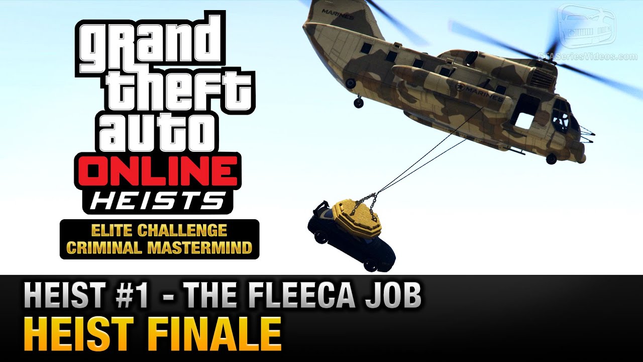 GTA Online Heist #1 - The Fleeca Job - Heist Finale (Elite Challenge & Criminal Mastermind)