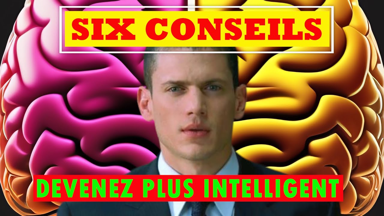 Comment devenir plus intelligent | 6 conseils | INTELLIGENCE