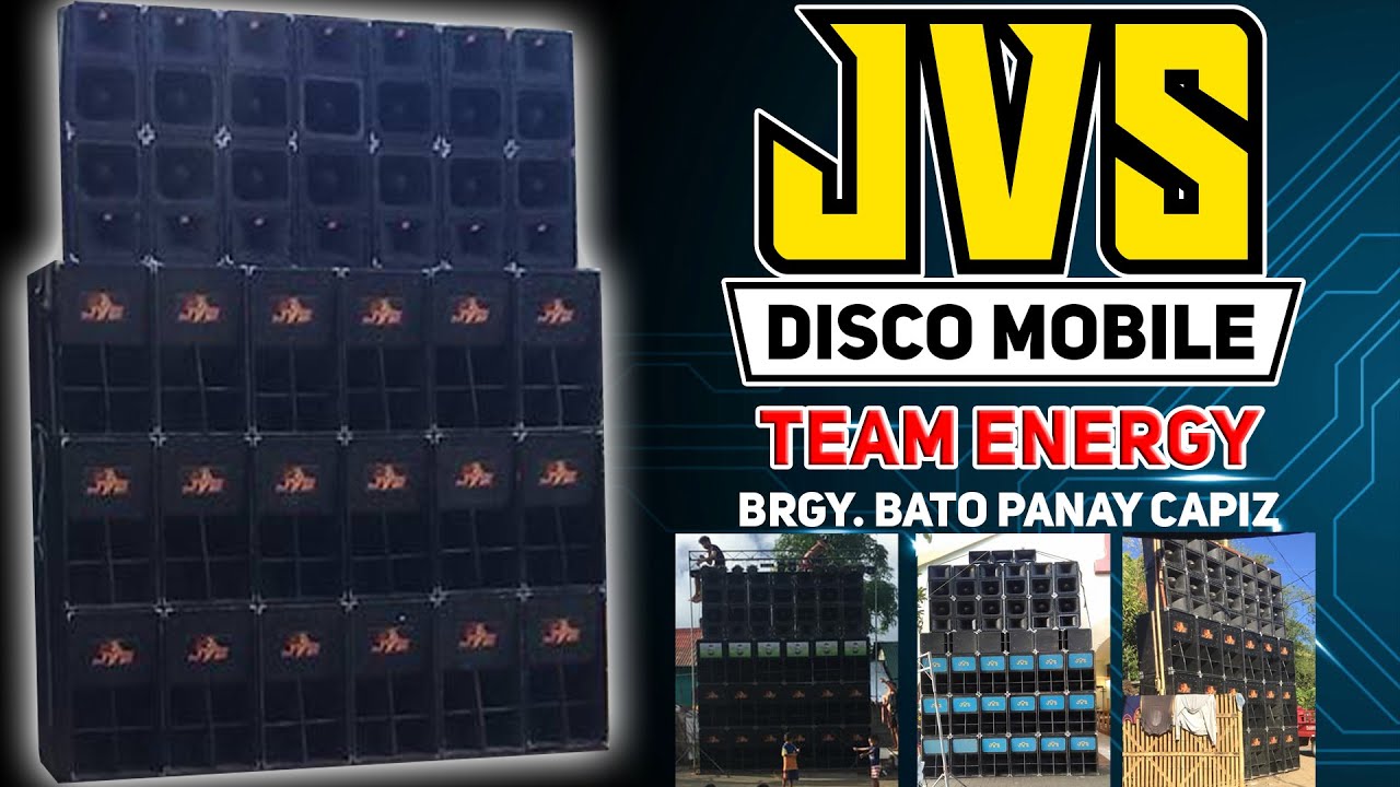 JVS DISCO MOBILE | TEAM ENERGY | PANAY CAPIZ MOBILE SOUND