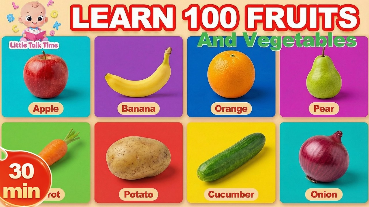 First 100 Fruits and Vegetables for Kids | Learn English Words for Toddlers & Preschoolers