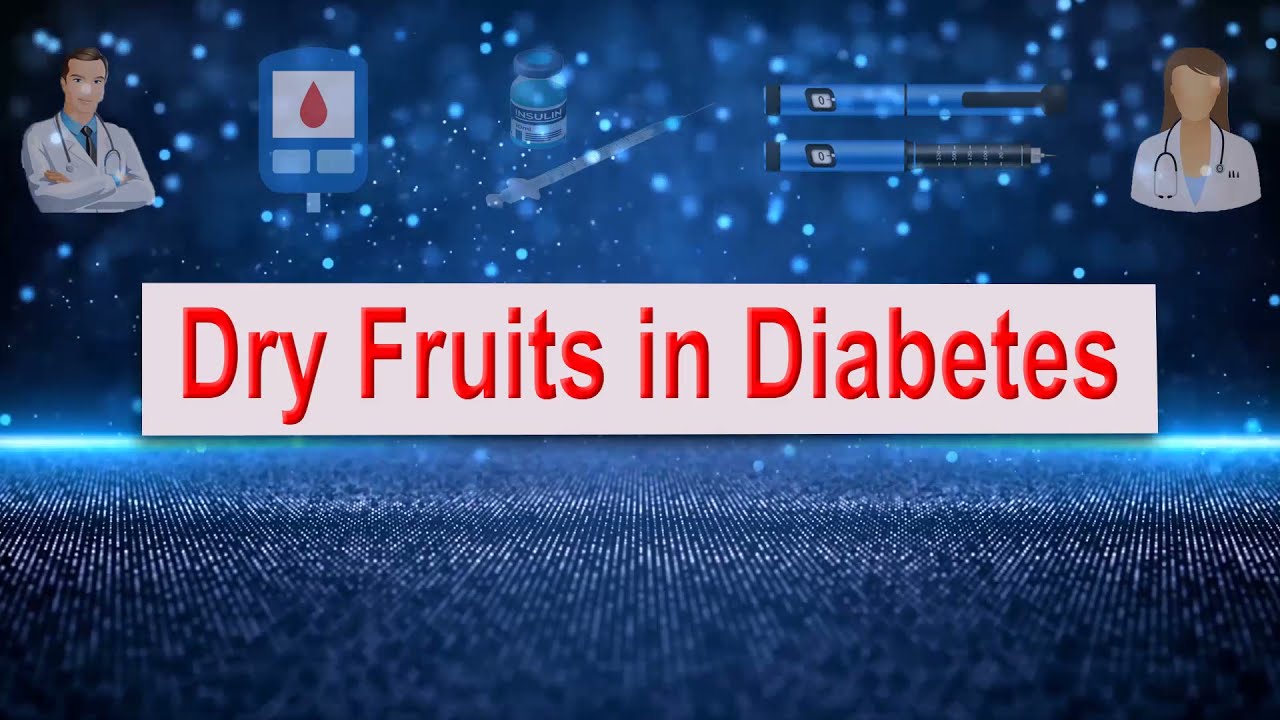Which type of dry fruit diabetes patient can eat डायबिटीज में ड्रायफ्रूट्स का सेवन