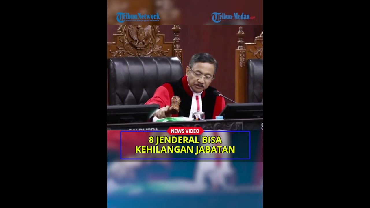 8 Jenderal Bisa Kehilangan Jabatan karena Putusan MK