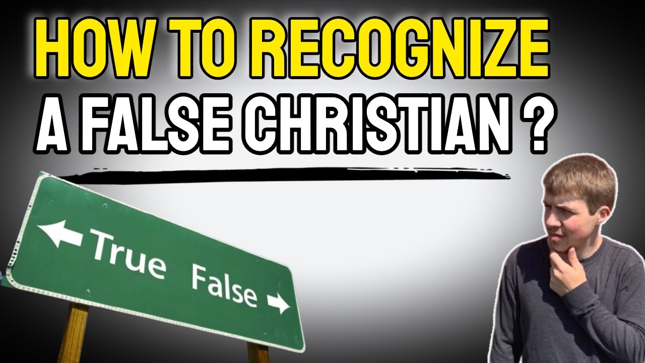 8 Signs Of A False Christian Convert To Recognize