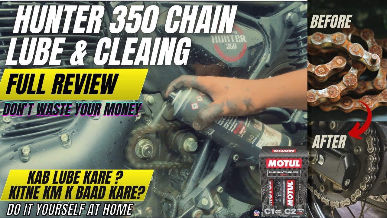 Best Chain Cleaning & Chain Lube || Tutorial for Hunter 350 #royalenfield