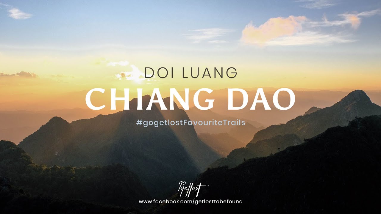 เดินป่า กางเต็นท์ ดูพระอาทิตย์ตกที่ดอยหลวงเชียงดาว - Chiang Dao | Gogetlost