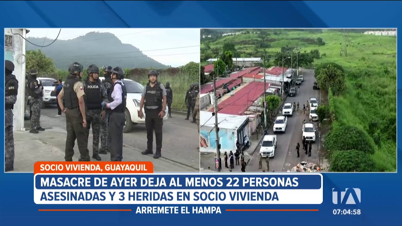 Masacre en Guayaquil deja al menos 22 personas asesinadas