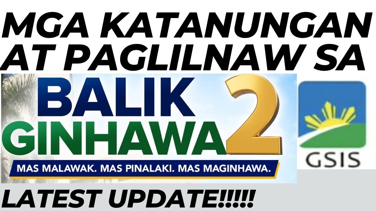 MGA KATANUNGAN  SA GSIS BALIK GINHAWA 2 LOAN MORATORIUM REFUND SAGUTIN NATIN!