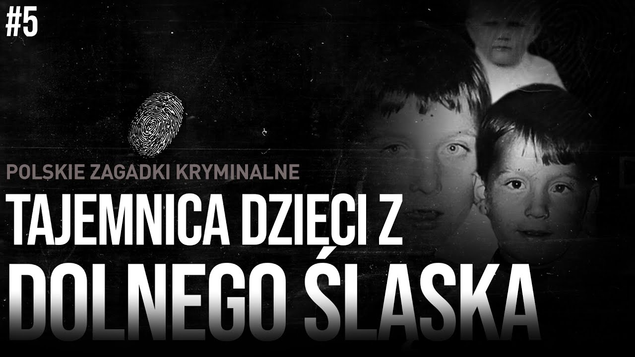 BRACIA PALASIK I DANUSIA PIZNAL | TAJEMNICA DZIECI Z DOLNEGO ŚLĄSKA | KRYMINALNE
