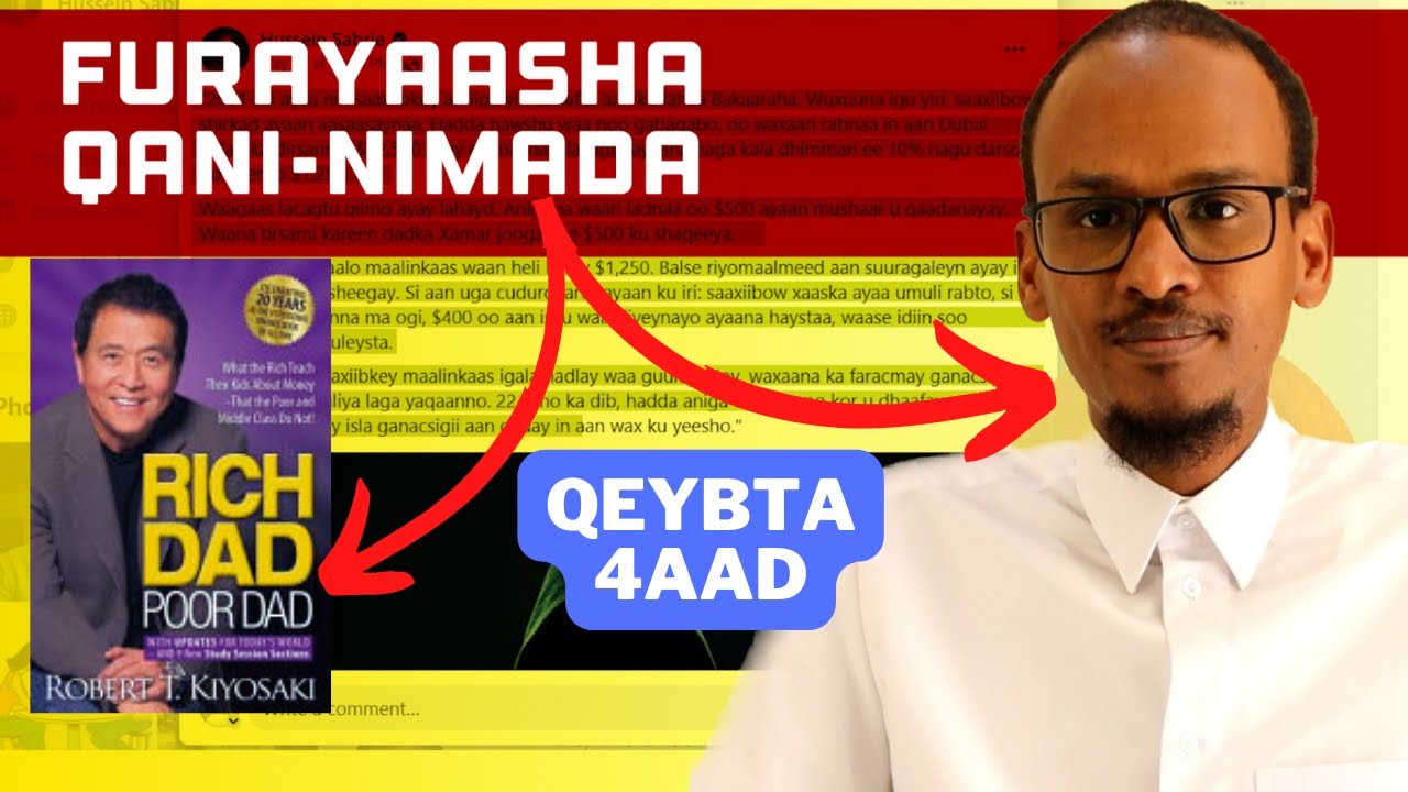 Qani & Faqiir Meeshey Ku Kala Tageen! || Rich Dad Poor Dad || Q-4aad