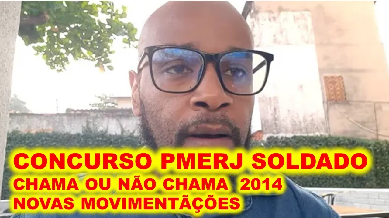Concurso PMERJ Soldado  2014 CHAMA OU NÃO CHAMA GERAL? Justiça vai unificar processos para prosperar