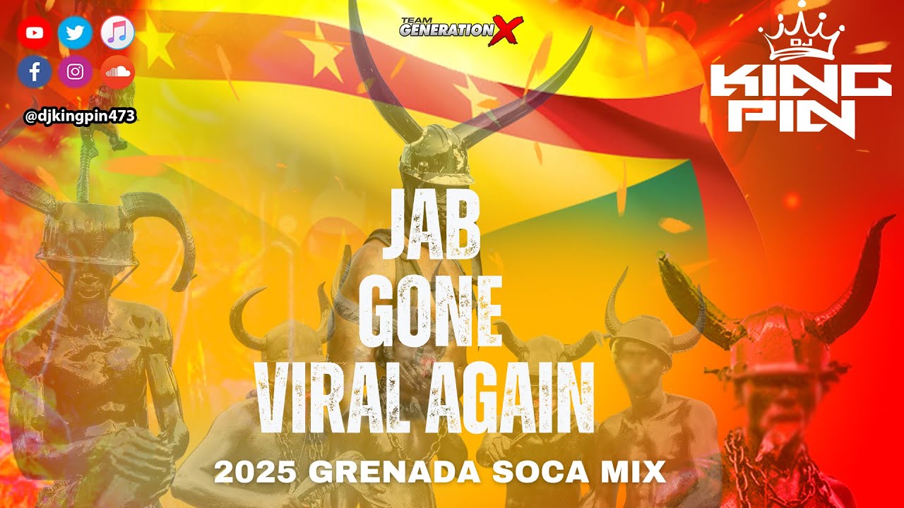 Dj Kingpin - [Jab Gone] Viral Again - 2025 Grenada Soca Mix