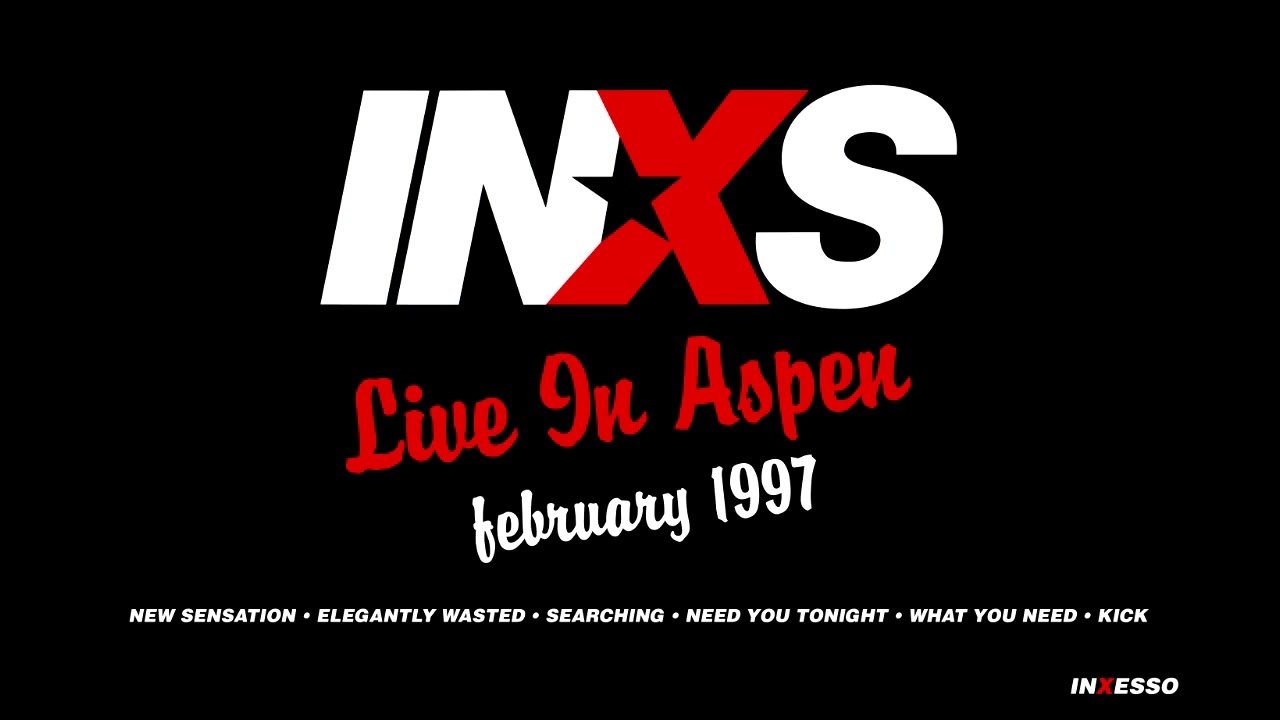 INXS - Live In Aspen