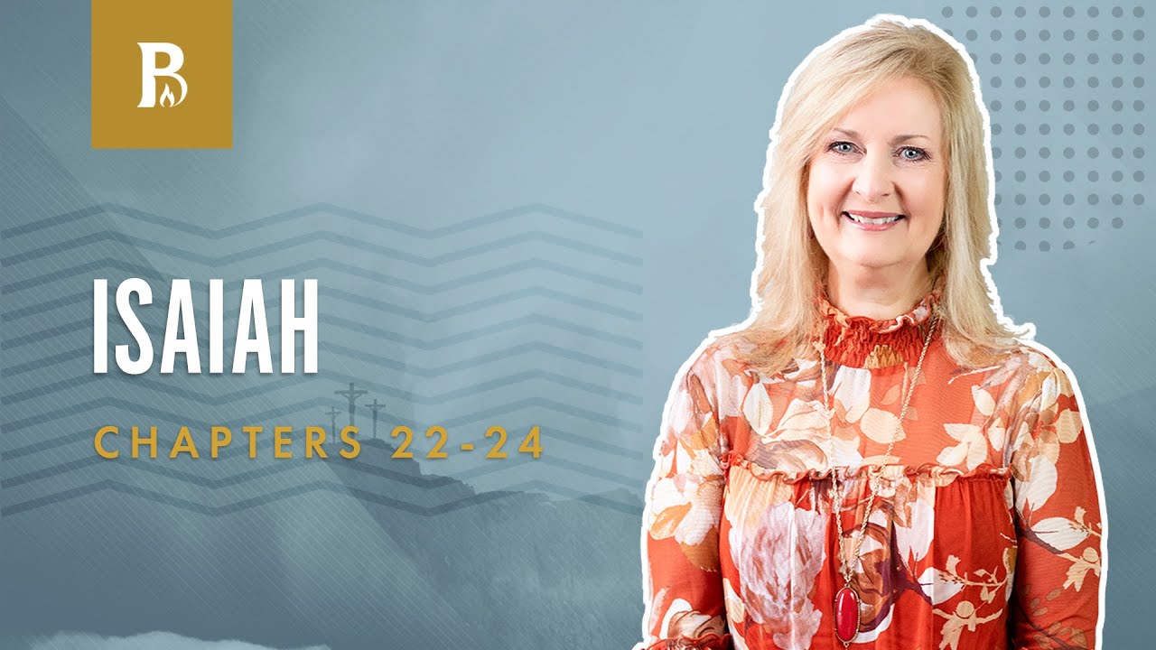 Change | Isaiah 22-24