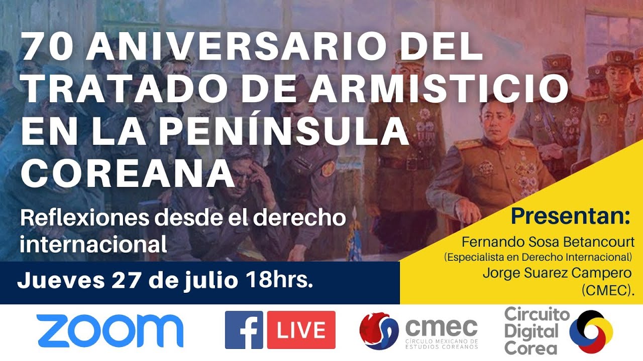 70 Aniversario del Tratado de Armisticio en la península coreana-Circuito Digital Corea - Julio