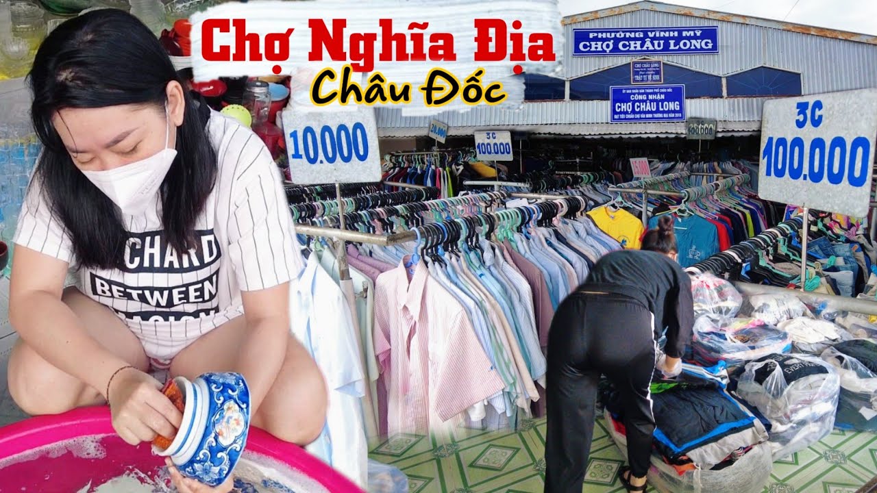 Độc Đáo Chợ Nghĩa Địa hay còn gọi là Chợ Châu Long Châu Đốc An Giang