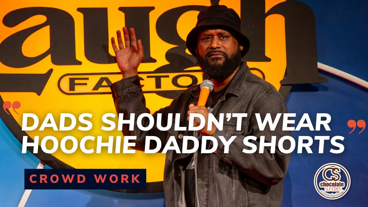 Папам не стоит носить шорты Hoochie Daddy — комик Сидни Кастильо — шоколадное мороженое РАБОТА С ...