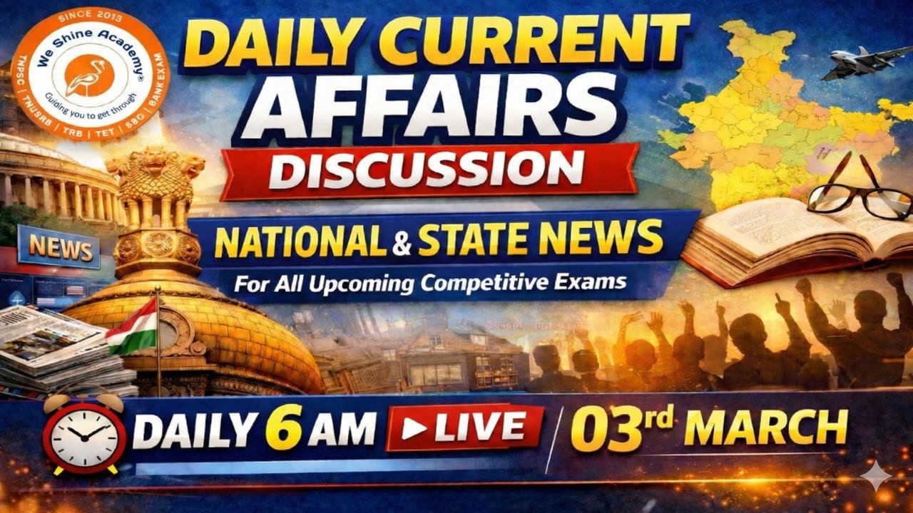 🔥| 03 FEB 2026 | DAILY CURRENT AFFAIRS LIVE TAMIL | ENGLISH | We Shine Academy #currentaffairs