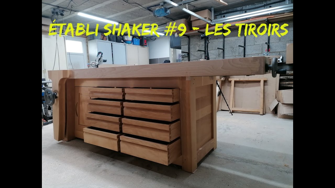 Etabli Shaker#9 - fabrication des tiroirs