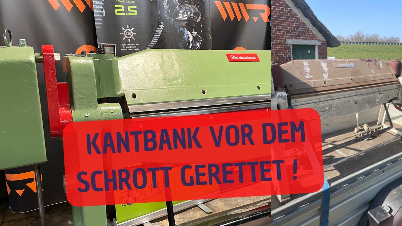 Kantbank vor dem Schrott gerettet! Vorstellung meiner Schwenkbiegemaschine