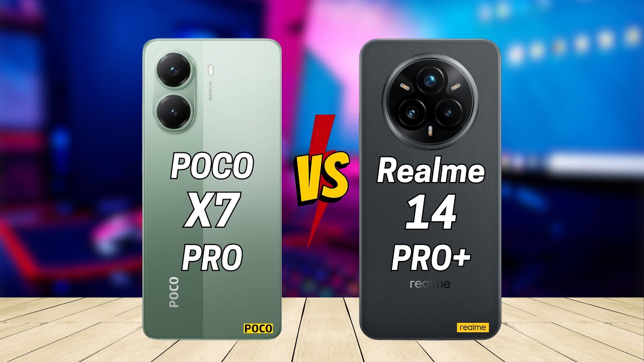 Poco X7 Pro vs Realme 14 Pro Plus