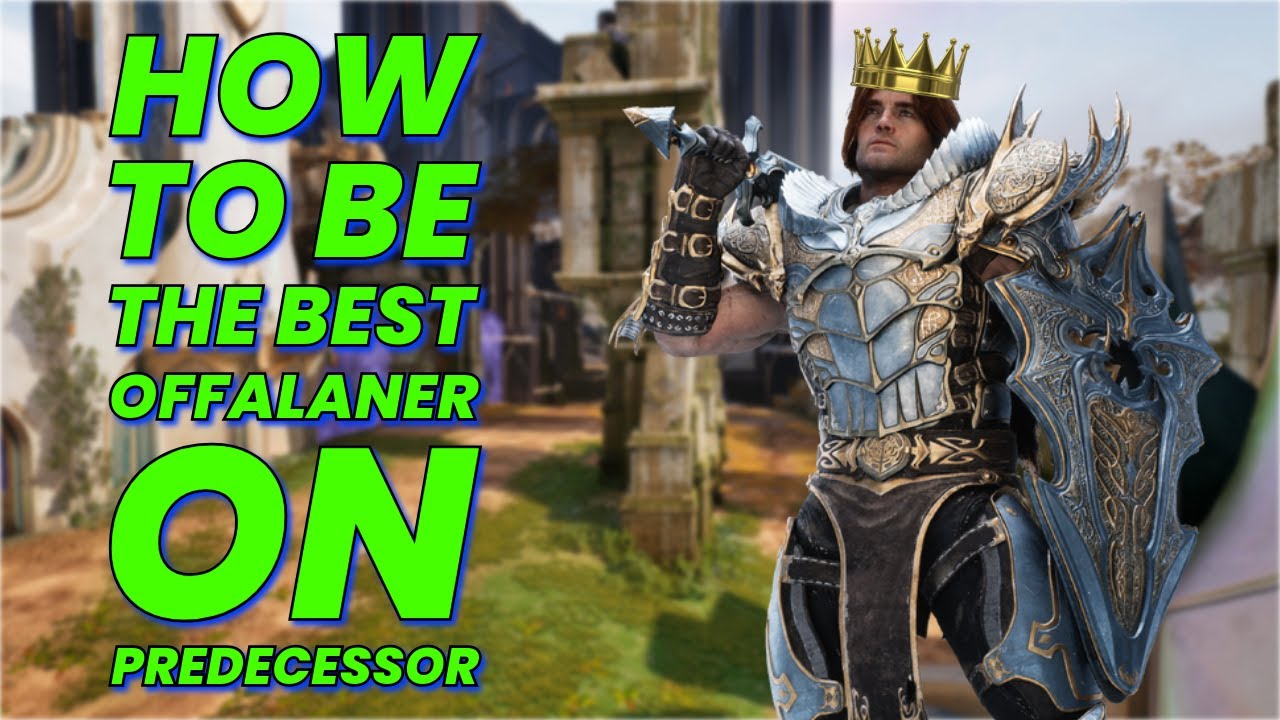 Predecessor: Offlane Tips and Tricks to make you better player!