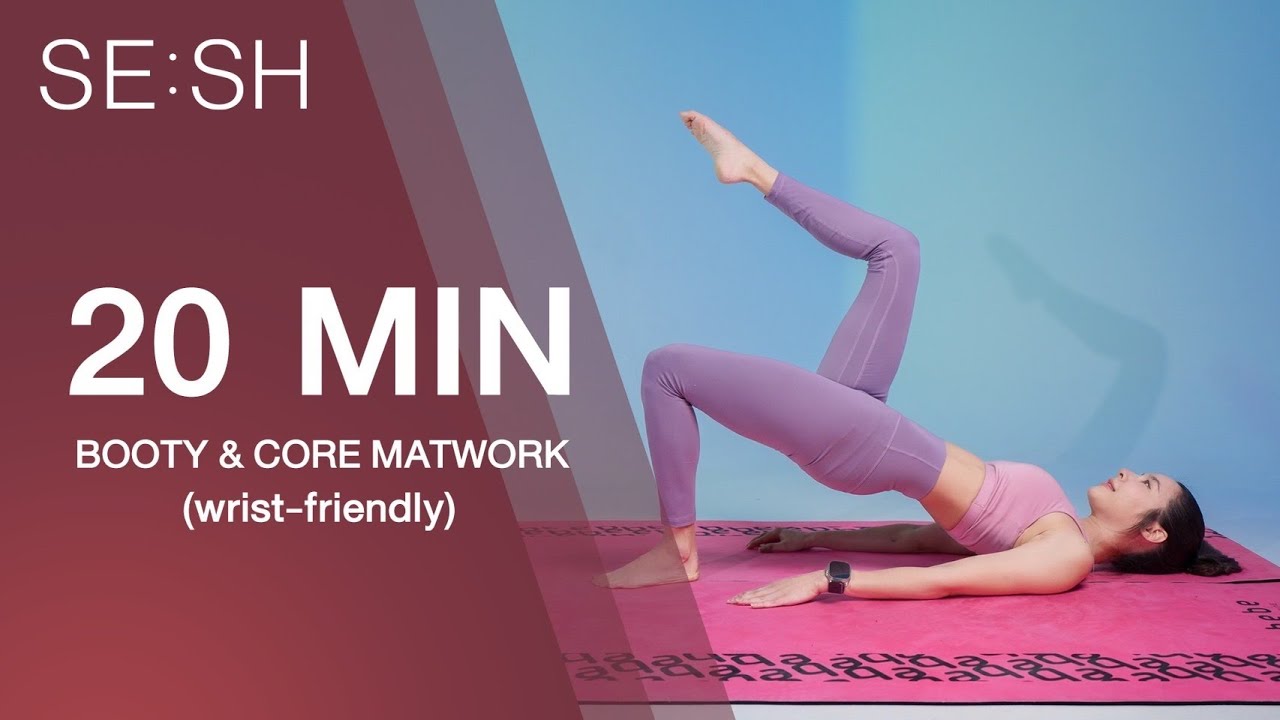 SE:SH - 20 นาที Booty and Core Mat Work เเบบไม่เสียวข้อมือ!!