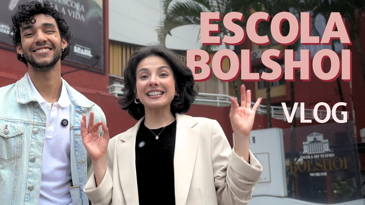 VISITANDO A ESCOLA BOLSHOI - DO NOSSO JEITO