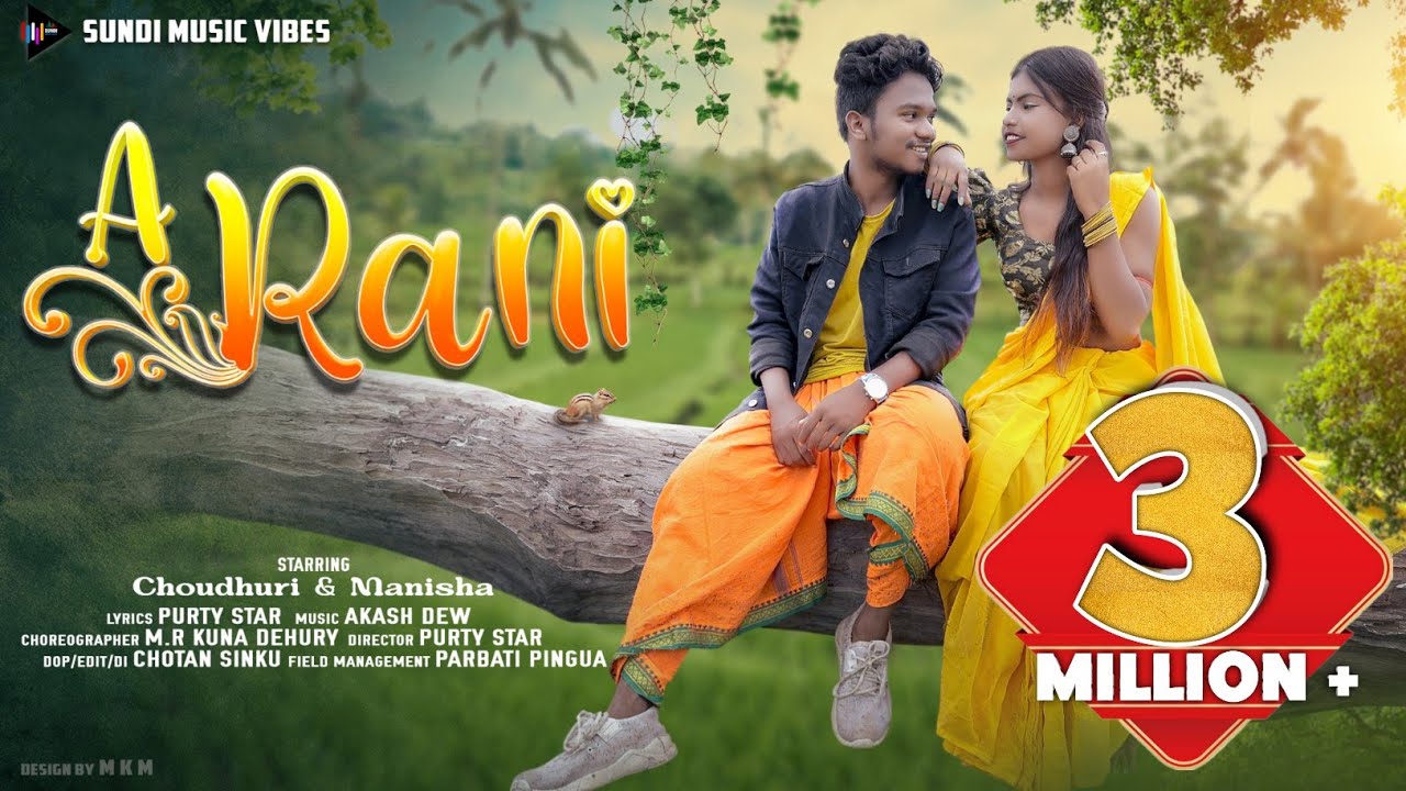 A RANI!!NEW HO SONG 2022!!CHOUDHURI & MANISHA!!PURTY STAR!!SUNDI MUSIC VIBES!!