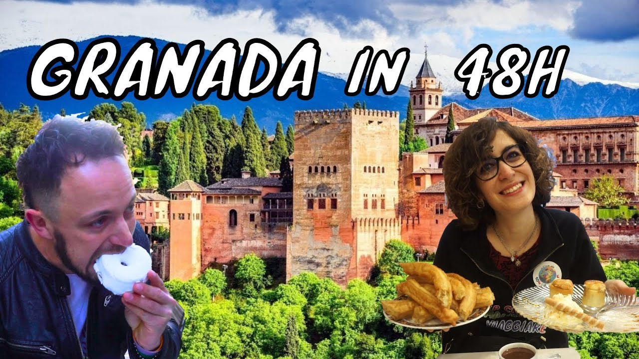 GRANADA in 48H: Itinerario IMPERDIBILE