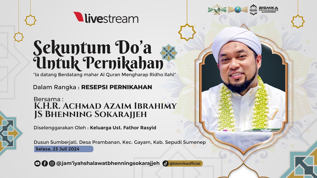 🔴 LIVE |  SEKUNTUM DO'A UNTUK PERNIKAHAN | JS. BHENNING SOKARAJJEH | SAPUDI SUMENEP 2024