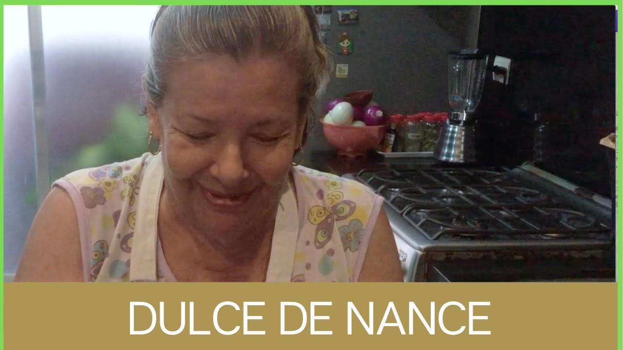 Dulce de Nance | La Cocina Mexicana de Mamá Lupe
