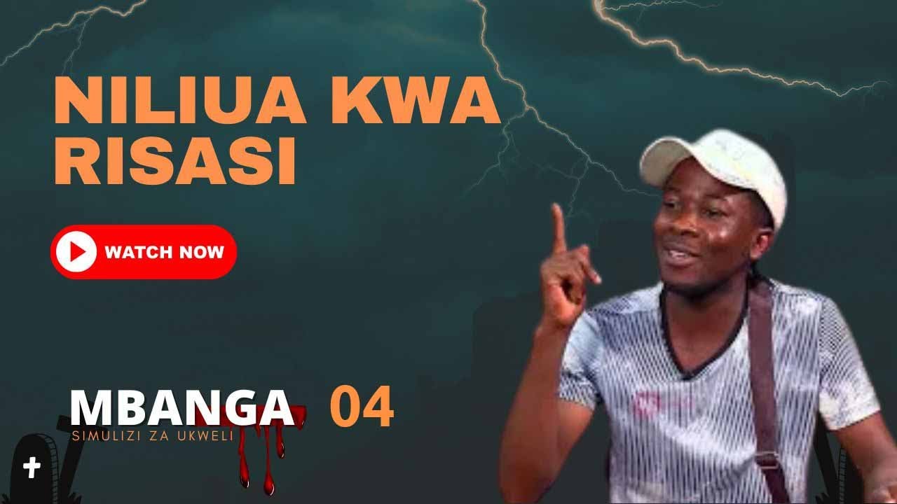 SEHEMU YA NNE: NILIUA KWA RISASI/ WAKONGO WALIFANYA 