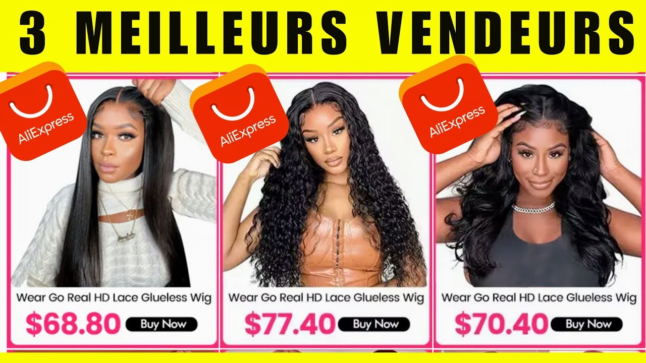 3 MEILLEURS VENDEURS DES PERRUQUES ALIEXPRESS