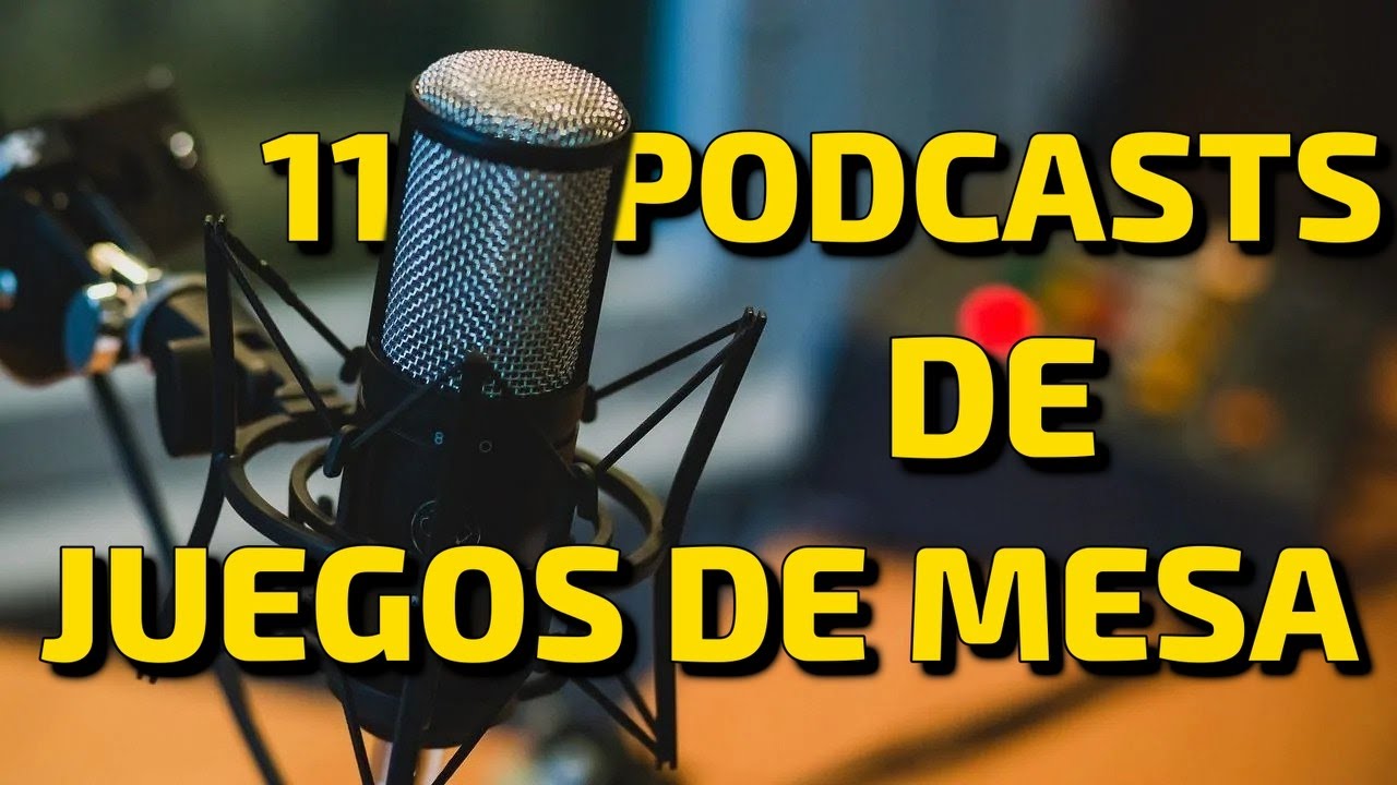 Mis PODCASTS favoritos de JUEGOS DE MESA