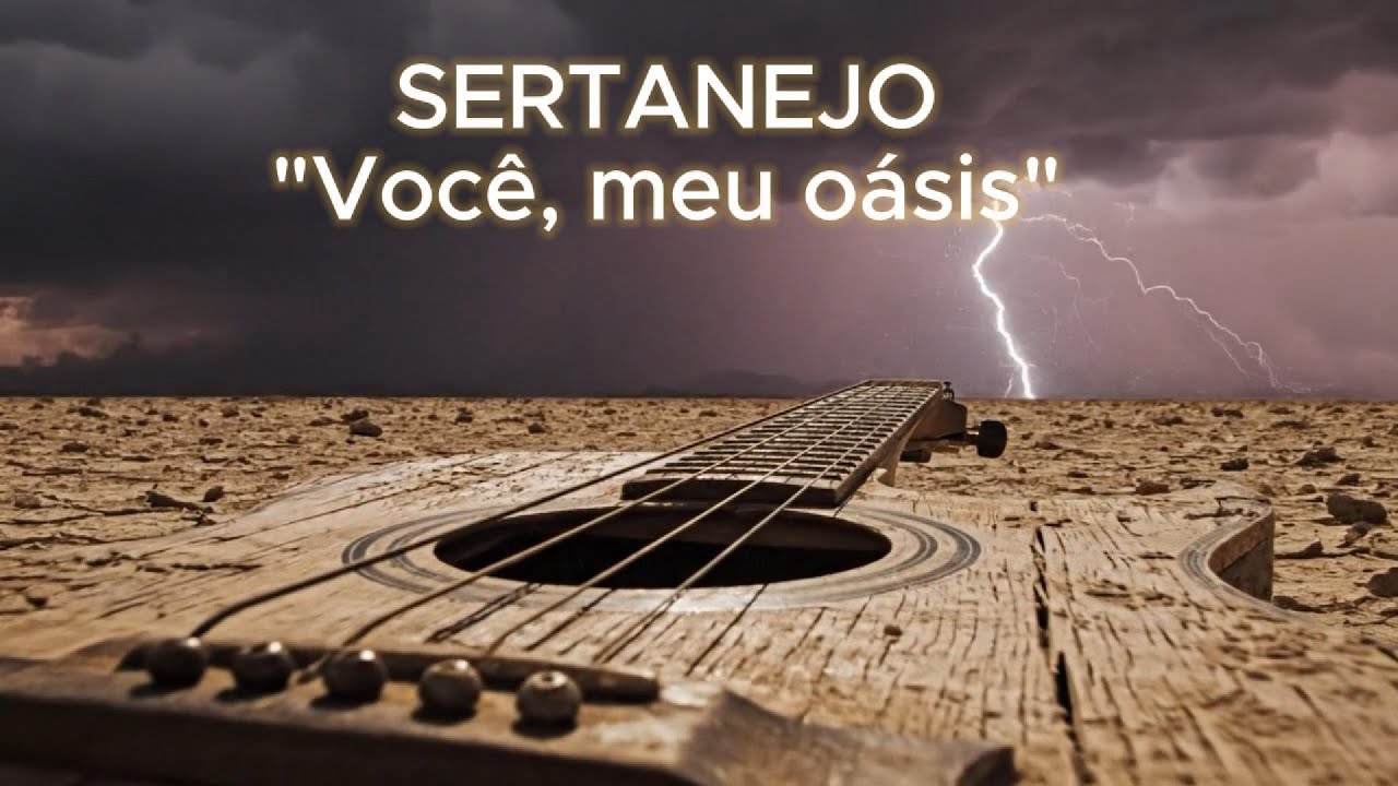 SERTANEJO - Você, meu oásis