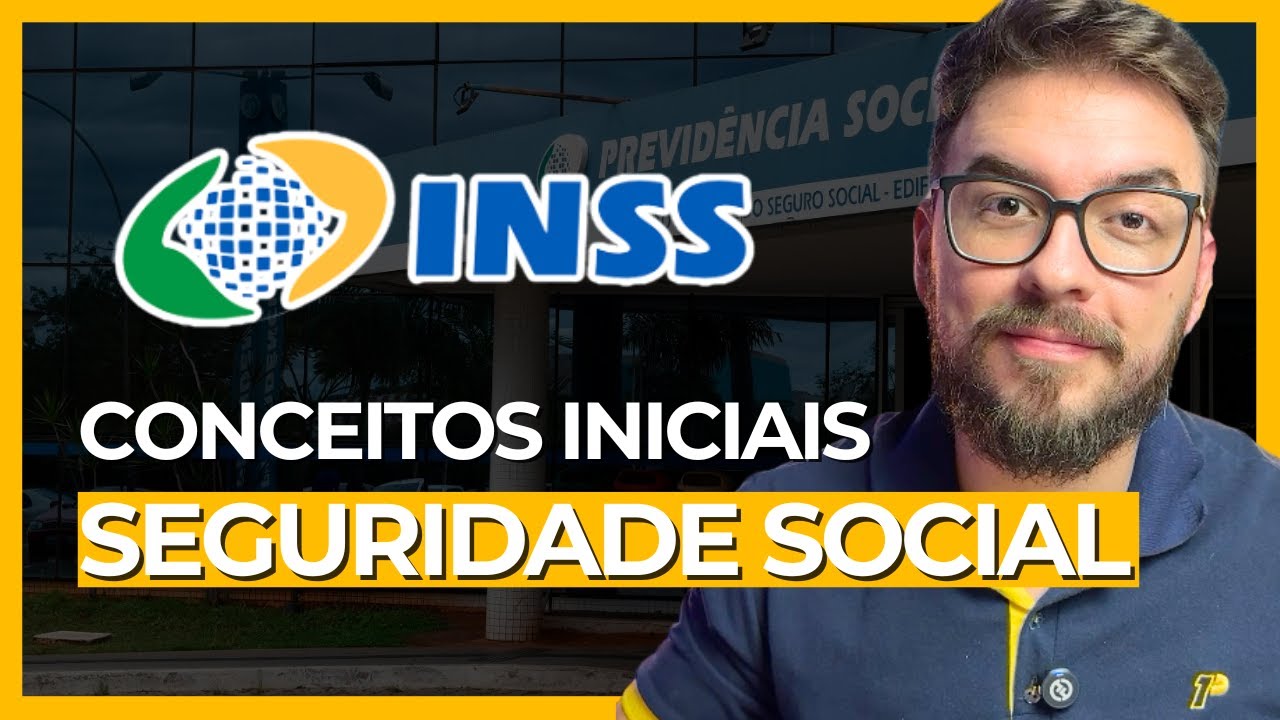 Introdução à Seguridade Social e Saúde - Seguridade Social para Técnico do INSS 2026