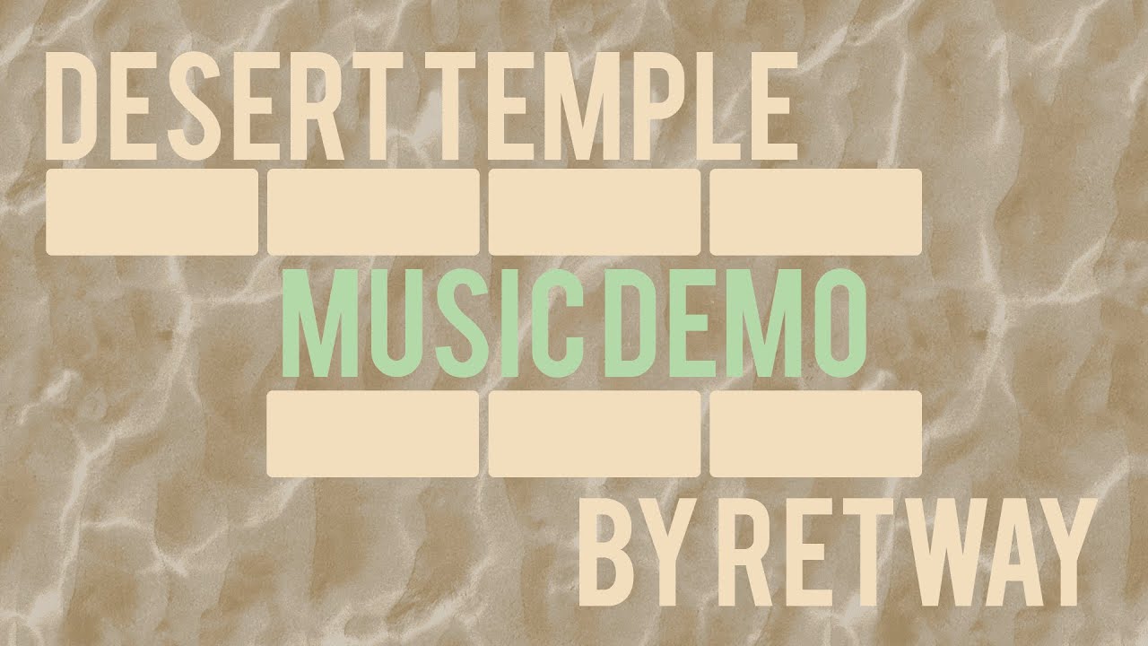 Desert Temple - моя демка