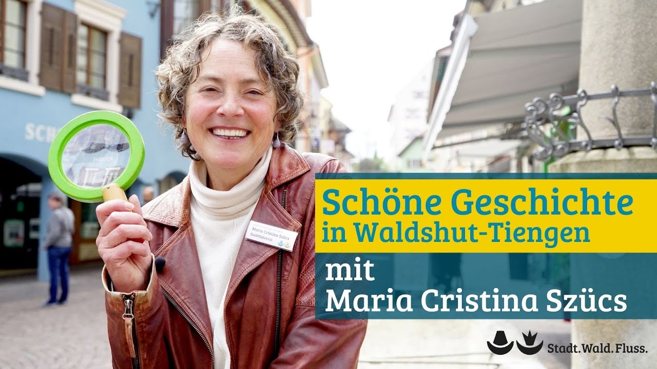 Stadtführungen in Waldshut-Tiengen - Stadtführungen mit Maria Cristina Szücs