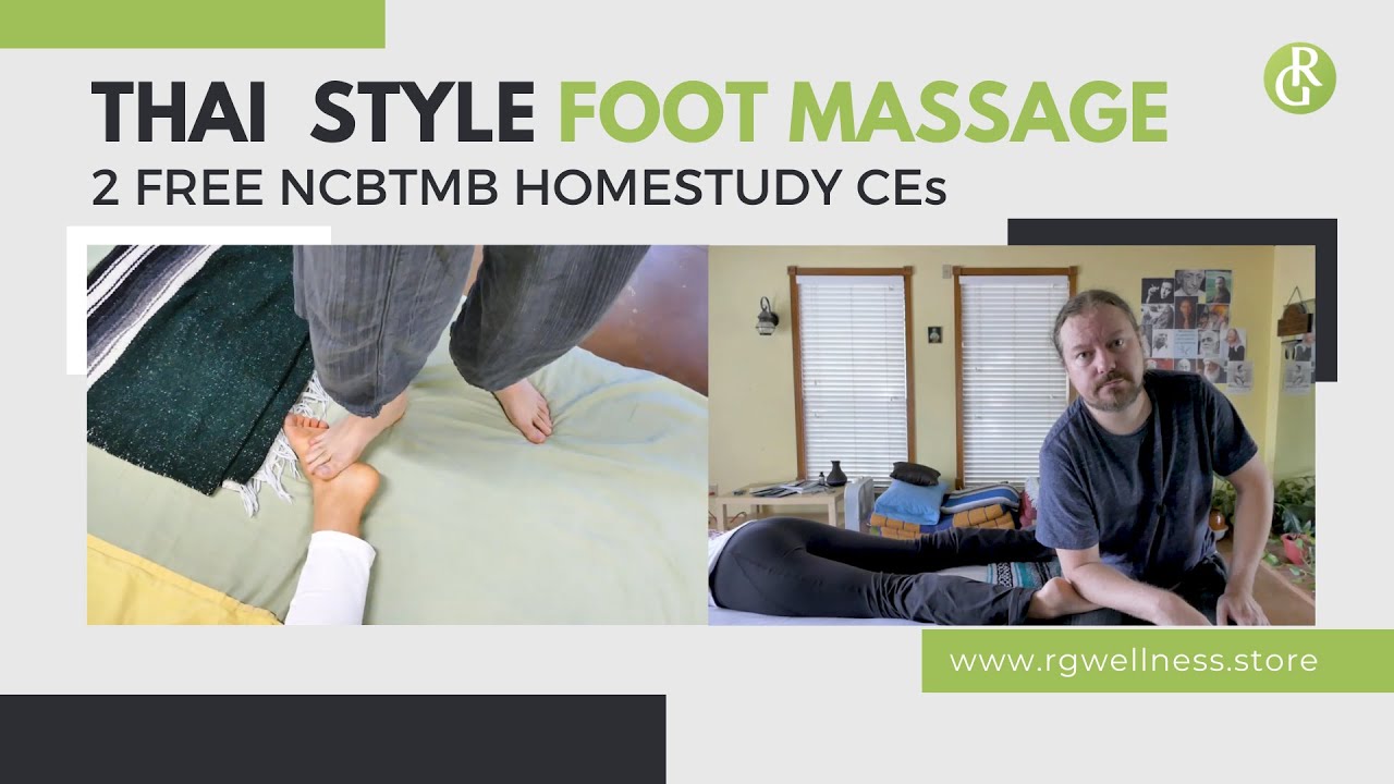 Thai Style Foot Massage 2 Free NCBTMB CEs