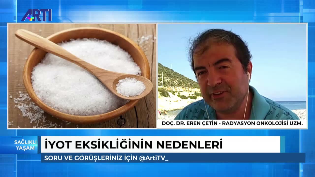 Sağlıklı Yaşam- İbrahim Mayda- İyot ve Fizyolojik Önemi- 13 Temmuz 2020