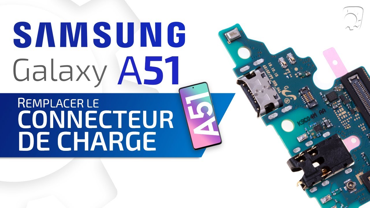 Comment changer le connecteur de charge du Samsung Galaxy A51 - Tuto complet (démontage & remontage)
