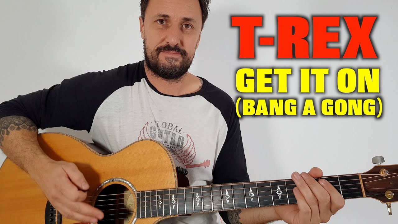 T-Rex Get It On (Bang A Gong) Acoustic Lesson