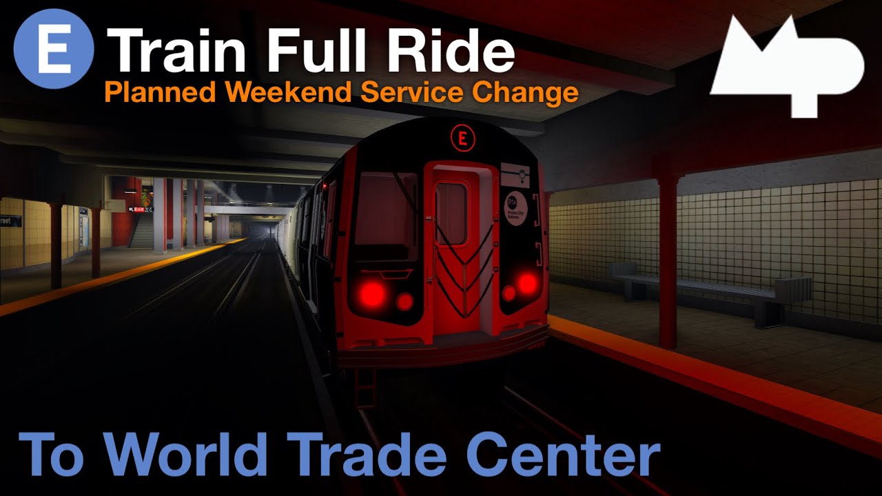 ROBLOX | PTA 5th Avenue Lines: (E) Train Full Ride To World Trade Center!