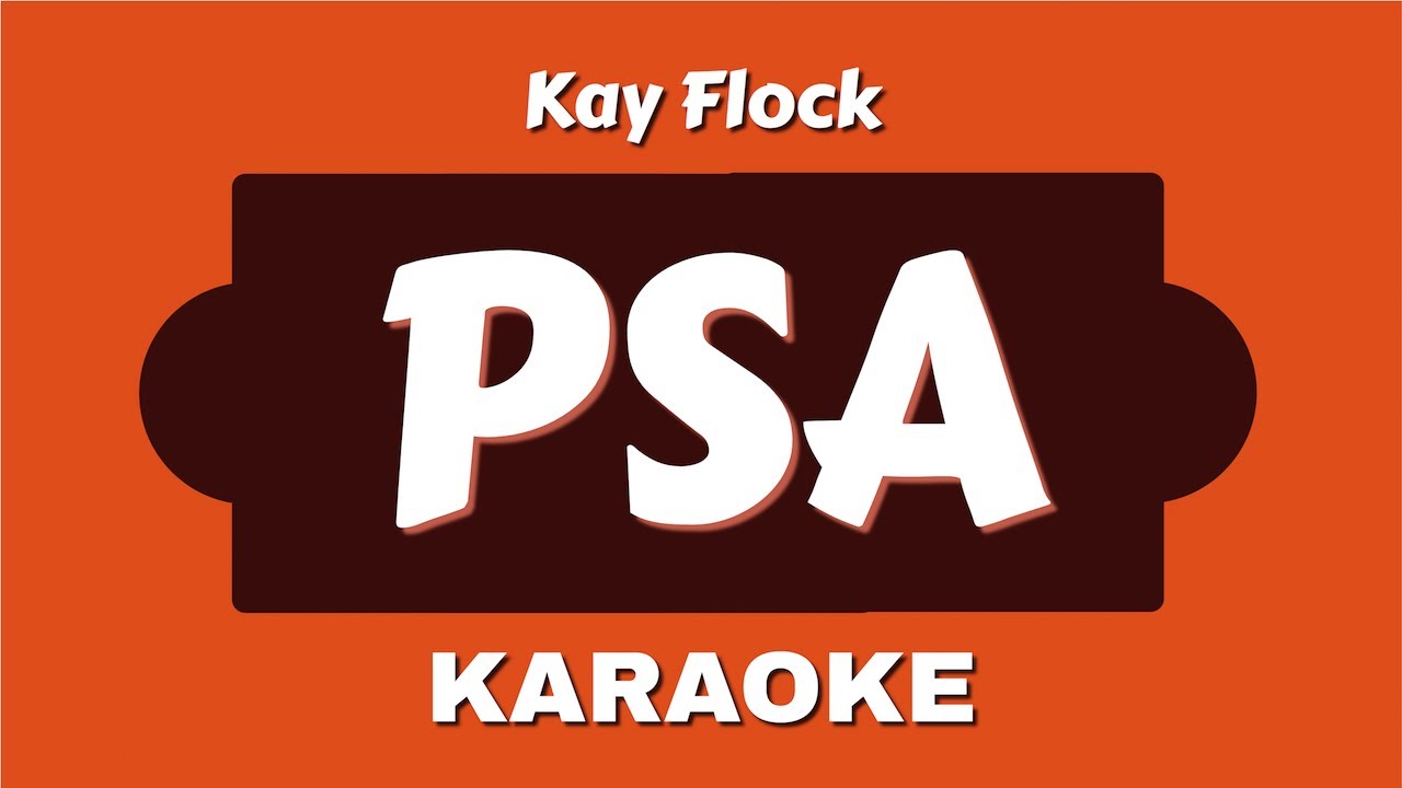 Kay Flock - PSA (Instrumental Lyrics)