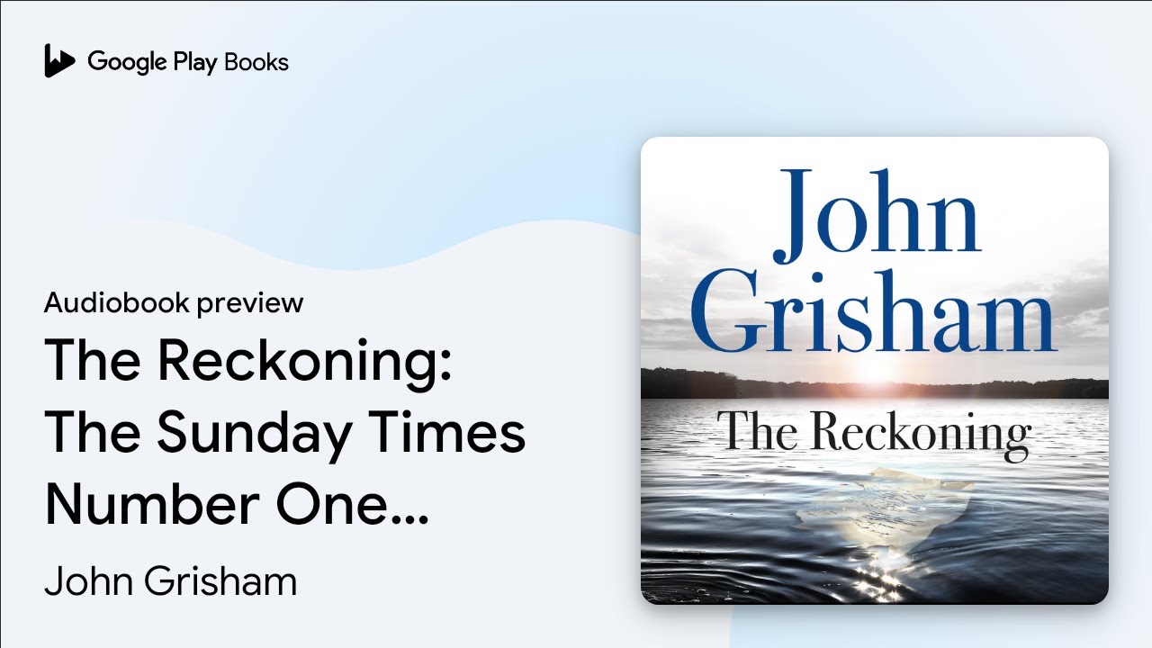 The Reckoning: The unmissable crime thriller… by John Grisham · Audiobook preview