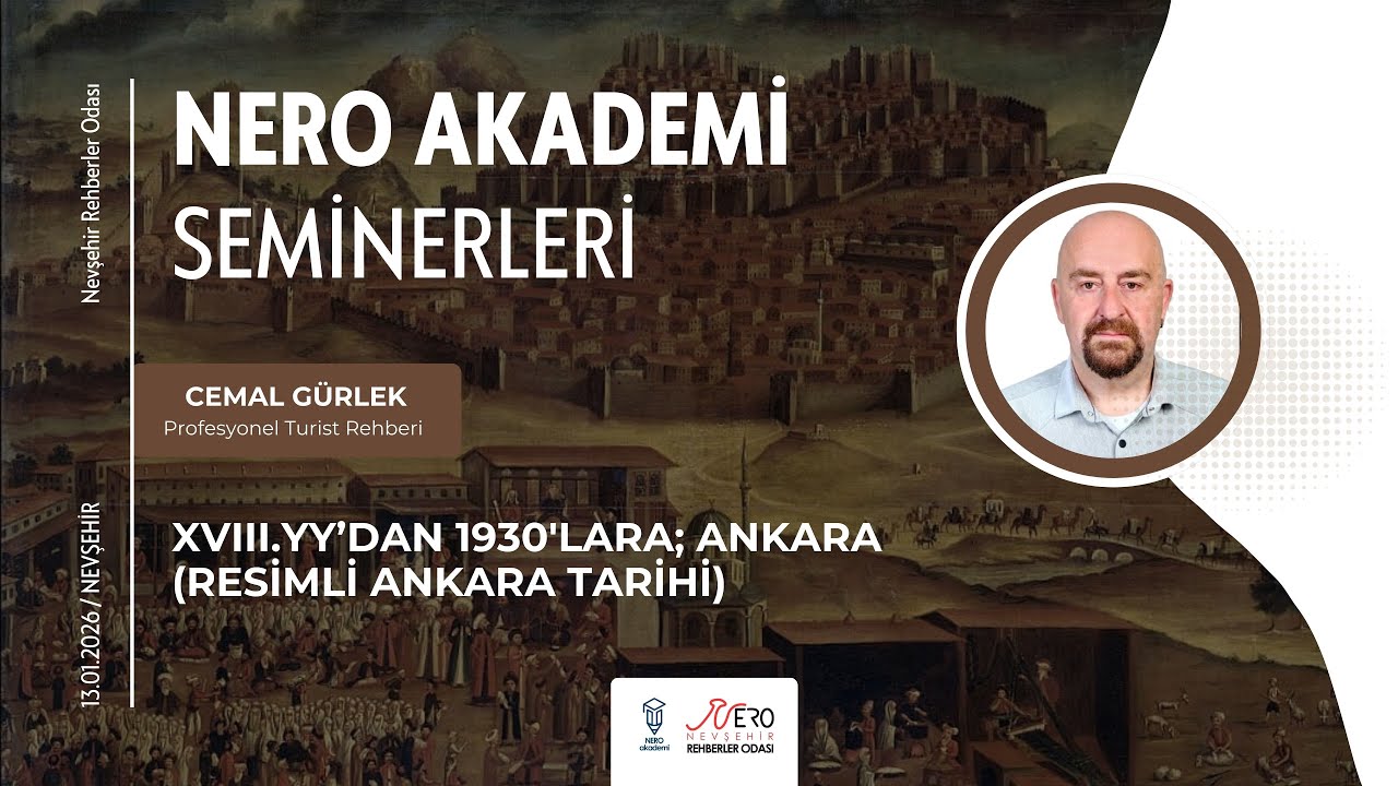 Cemal GÜRLEK ile Resimli Ankara Tarihi - Bölüm 01 | NERO Seminerleri