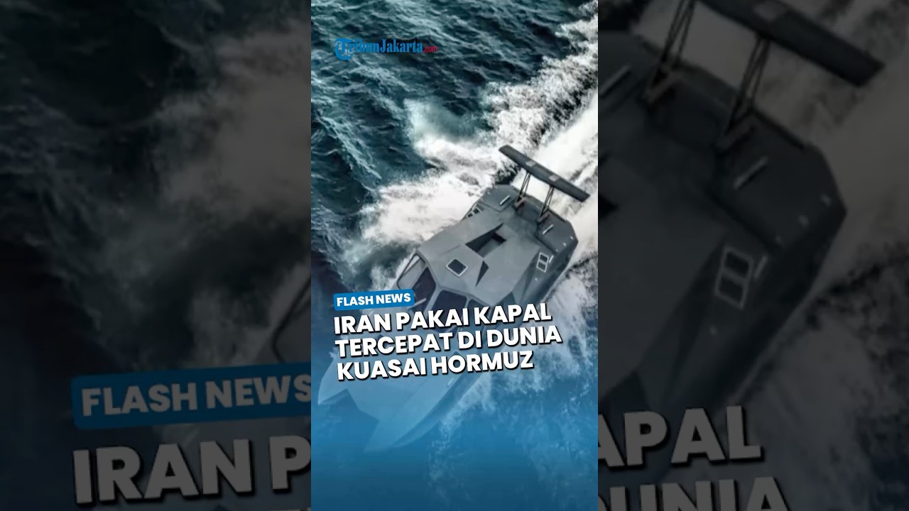 Iran Unjuk Kekuatan! Kerahkan Kapal Tempur Tercepat di Dunia Kuasai Selat Hormuz