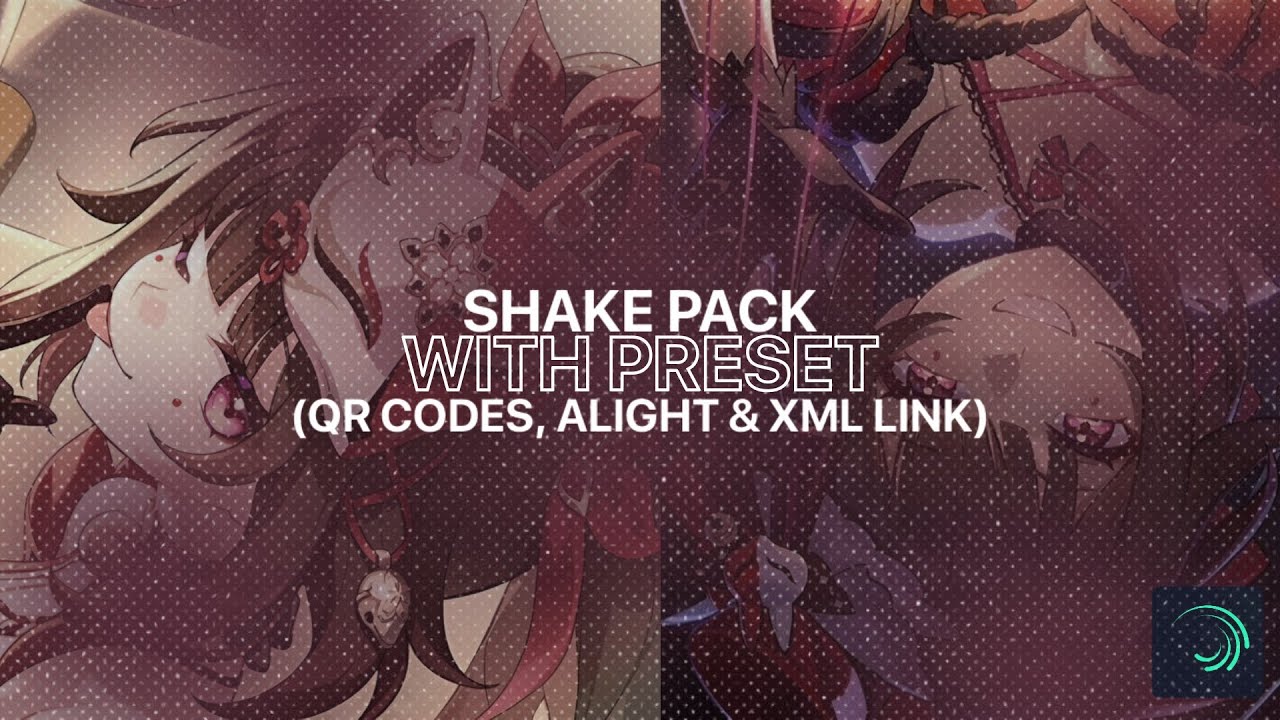 20+ Shake Pack (+ Preset) | alight motion