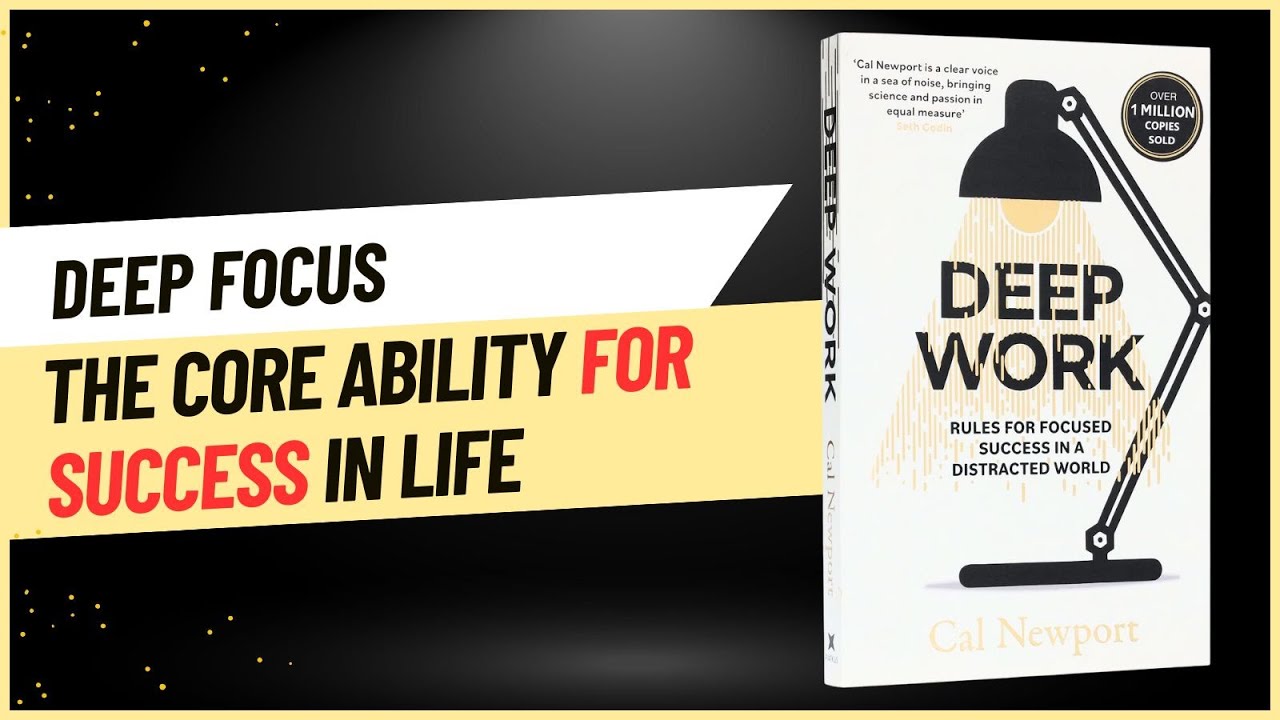 Deep Focus: The Core Ability for Success in Life (Deep Work - Cal Newport) ||  The 1% Awaken