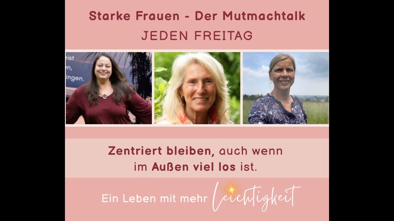 Zentriert bleiben, auch wenn im Außen viel los ist.